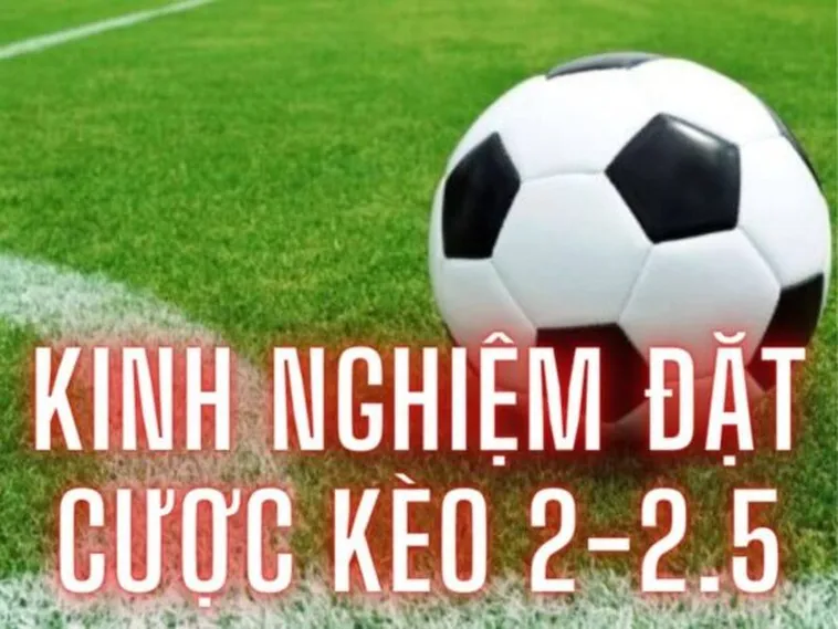 Giải Mã Kèo 2.25 Tại NowGoal Và Cách Đánh Bại Nhà Cái