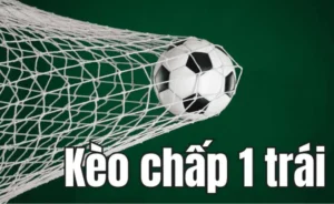 Cách Soi Kèo Chấp 1 Tại NowGoal Đúng Bản Chất Tránh Mất Tiền