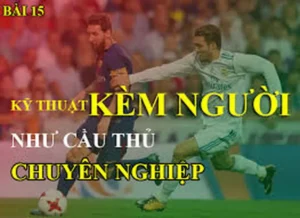 Kỹ Thuật Kèm Người Từ Xa Và Pressing Hiện Đại